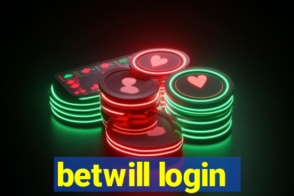 betwill login